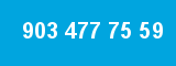 903 477 75 59